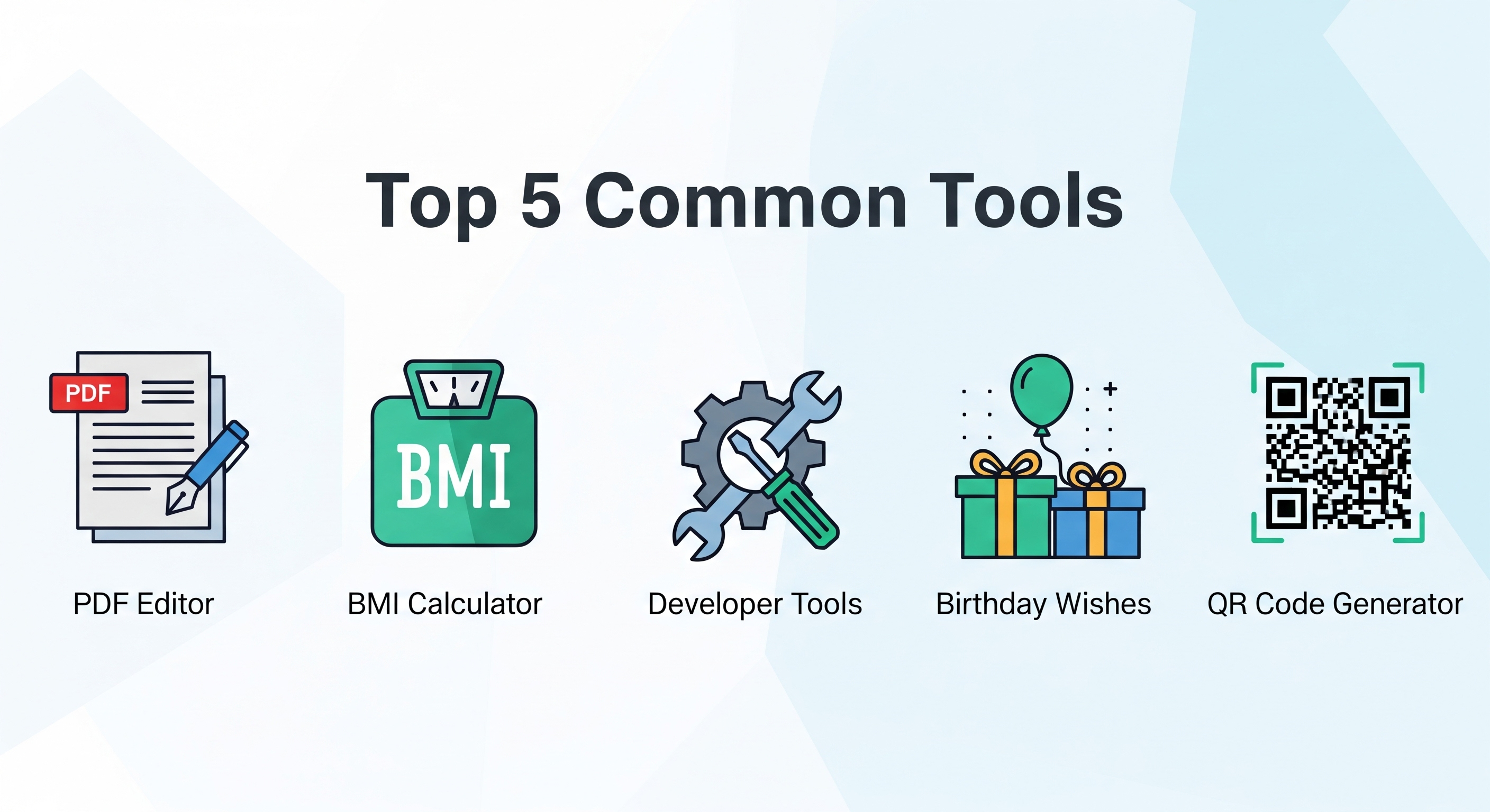 Top 5 Common Tools You Can Use Anytime